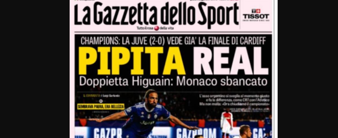 La Gazzetta dello Sport après Monaco - Juventus