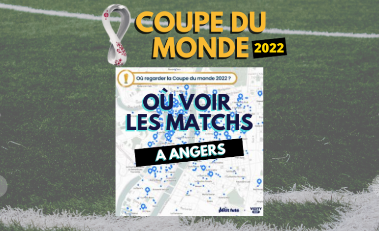 Coupe du monde 2022 : où voir les matchs à Angers