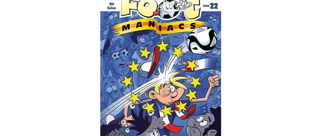 Les footmaniacs tome 22