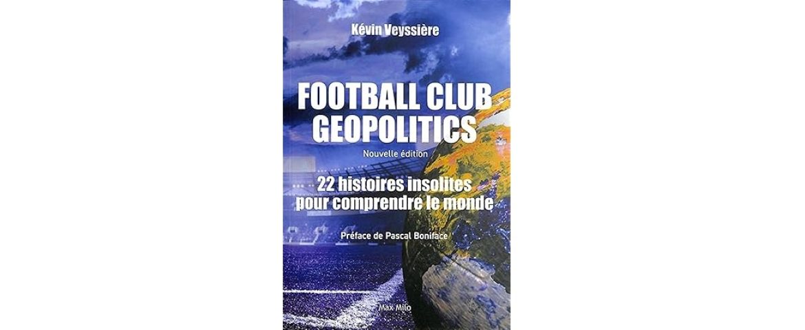 livre Football Club Geopolitics